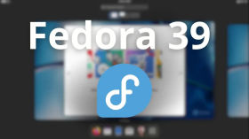 Fedora 39 im Test - Das modernste Linux vorgestellt by Linux Guides DE